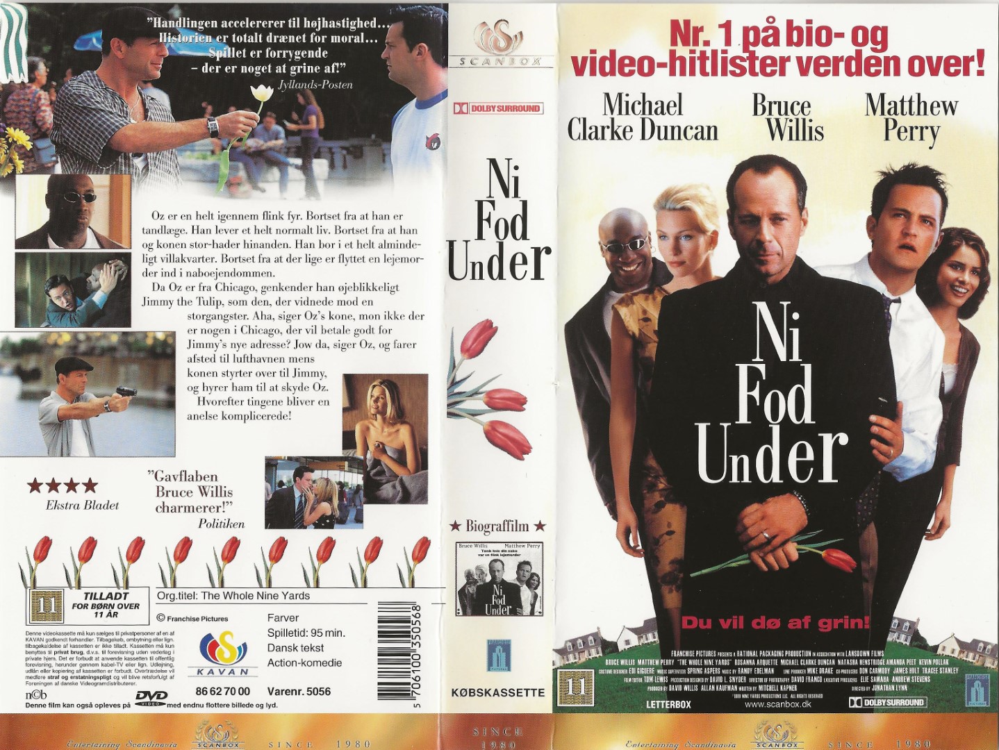 Ni fod under <p>Org.titel: The Whole Nine Yards</p> VHS Kavan 2000