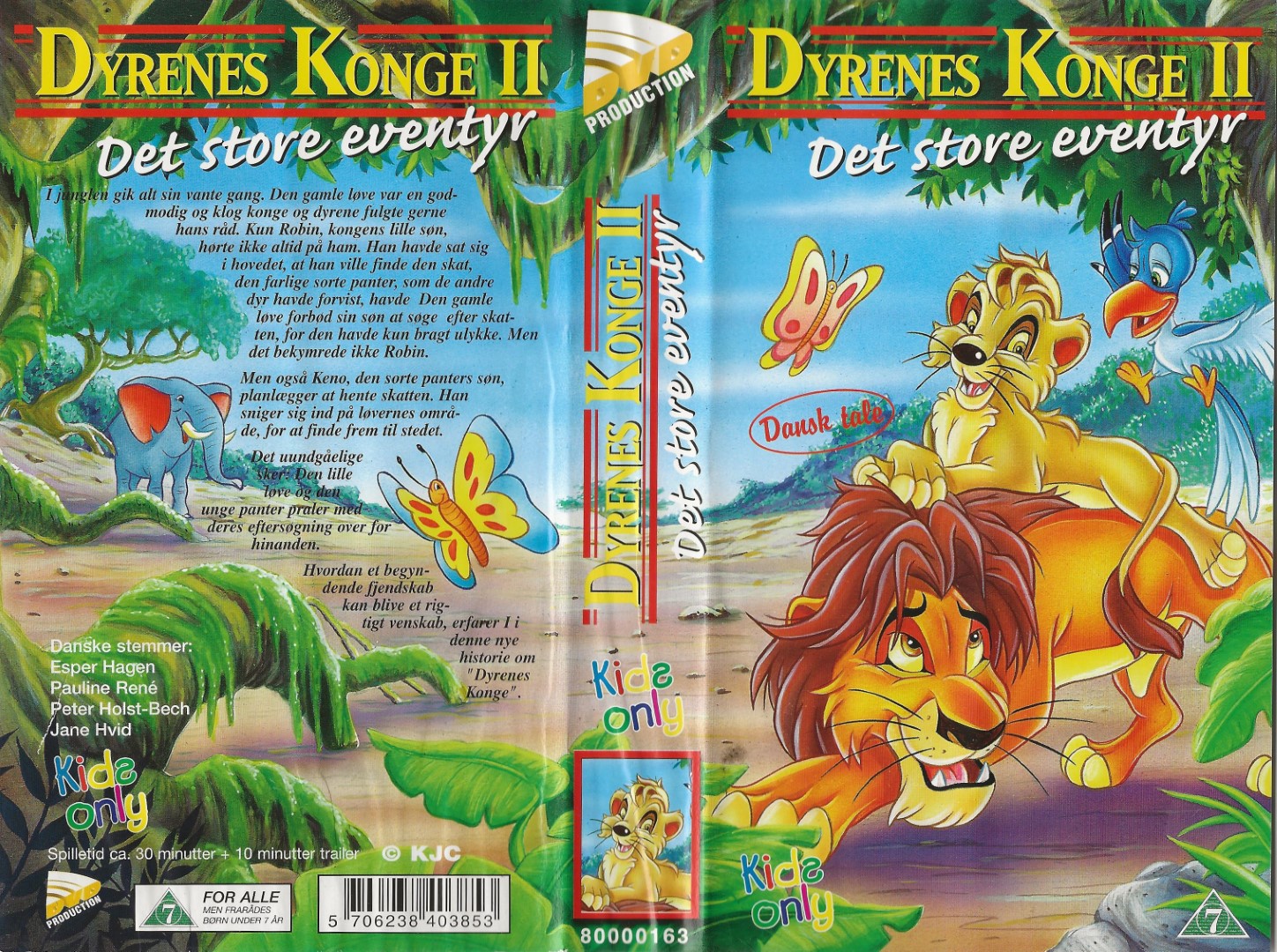 Dyrenes Konge II - Det store eventyr <p>Org.titel: The King of The Animals: The Great Adventure</p> VHS DVD - Dansk Video Distribution A/S 1999