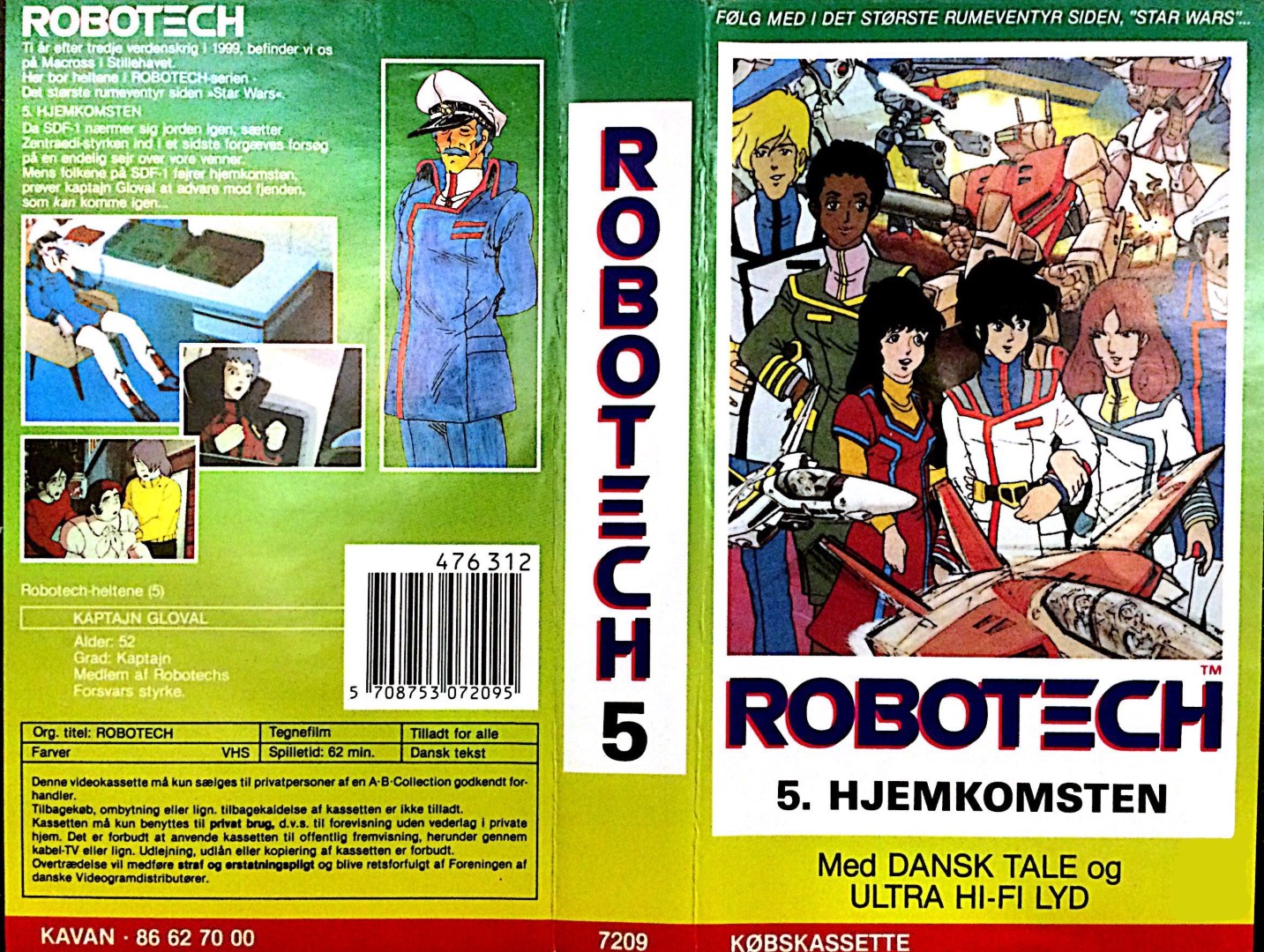 Robotech 5 - Hjemkomsten <p>Org.titel: Robotech: Machross Saga</p> VHS Kavan 1985