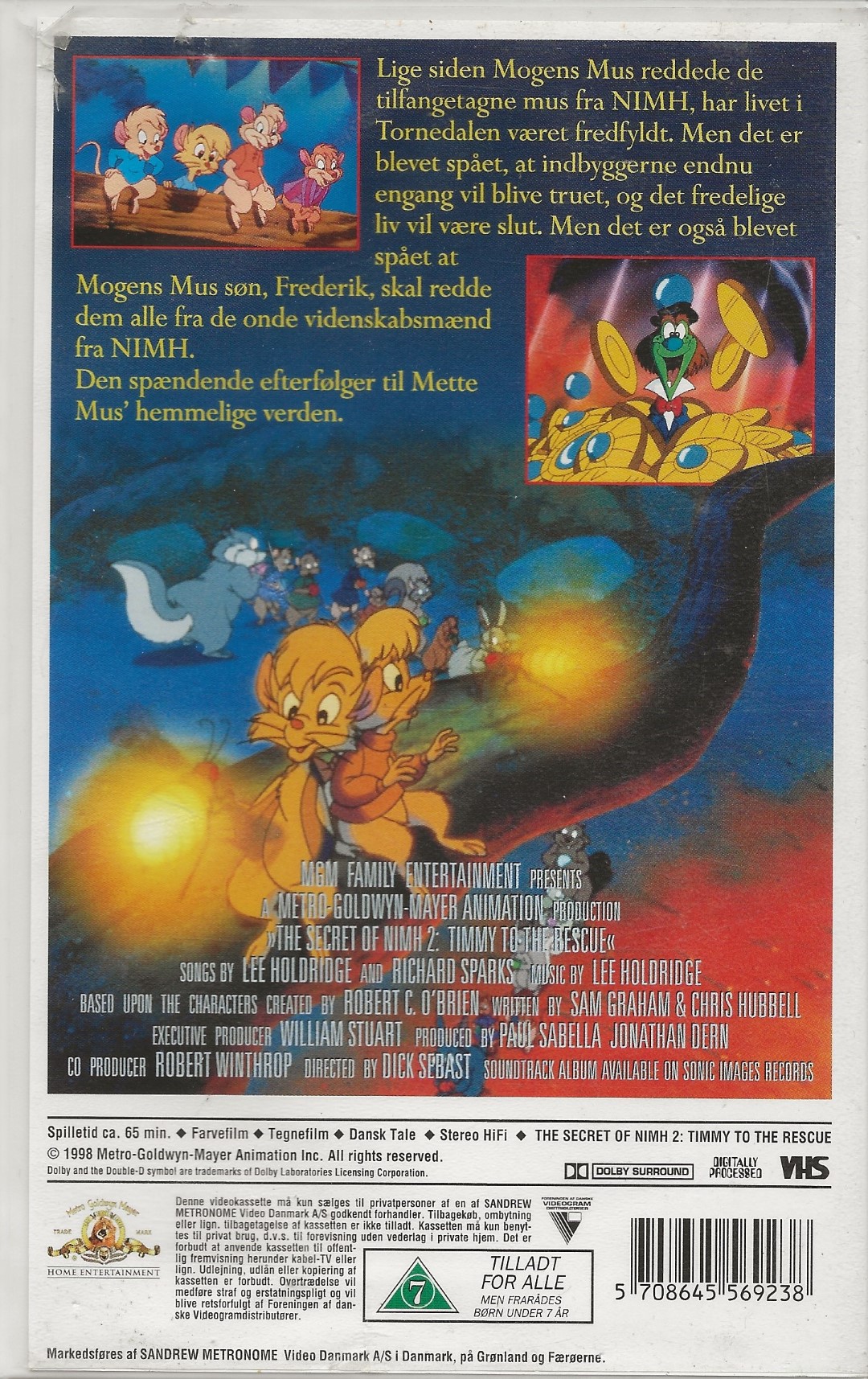 Mette Mus 2: Frederik Redder Tornedalen <p>Org.titel: The Secret of Nimh 2: Timmy to the Rescue</p> VHS MGM/UA Home Video 1998