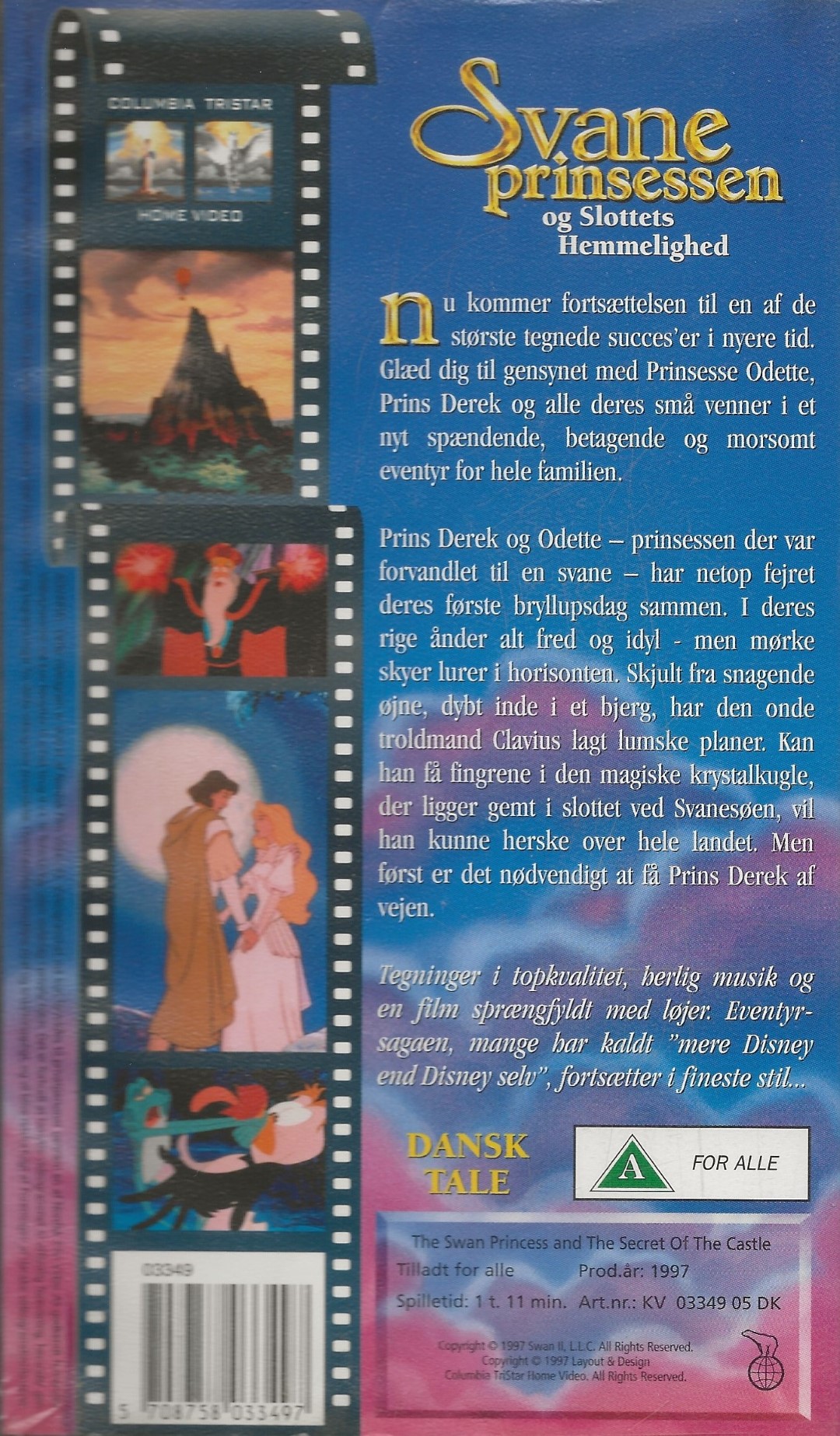 Svaneprinsessen og Slottets Hemmelighed <p>Org.titel: Swan Princess and the Secret of the Castle</p> VHS Nordisk Film 1997