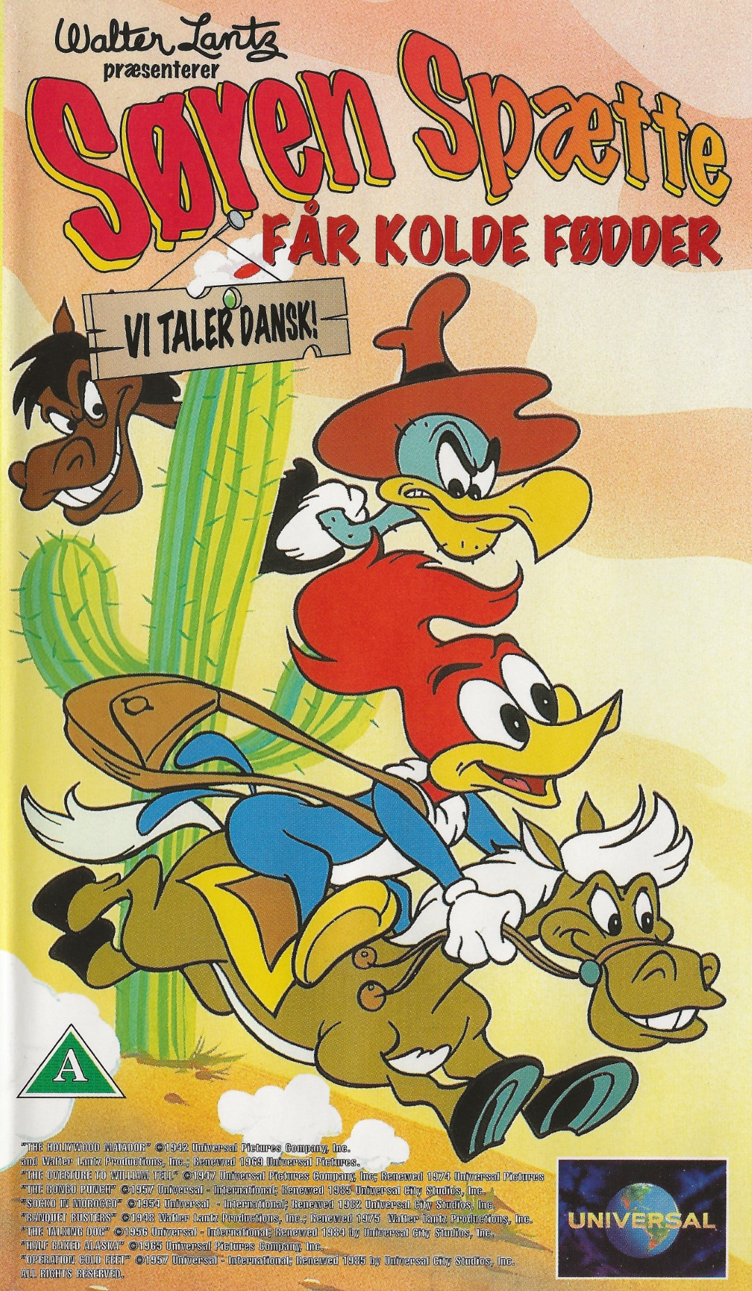 Søren Spætte får kolde fødder <p>Org.titel: Woody Woodpecker - Compilation 2</p> VHS Universal 1995