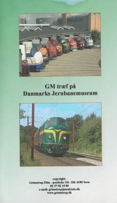 GM træf på Danmarks Jernbanemuseum VHS Grimstrup Film 2004