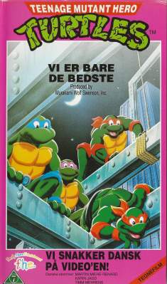 Teenage Mutant Hero Turtles 10 - Vi er bare de bedste! VHS K.E. Media 1991