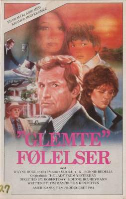 Glemte følelser <p class='text-muted'>Org.titel: The Lady from Yesterday</p> VHS Gadeby Import & Export A/S 1985