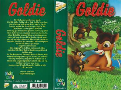 Goldie <p class='text-muted'>Org.titel: Goldie: Abenteuer im Zauberwald</p> VHS DVD - Dansk Video Distribution A/S 1994