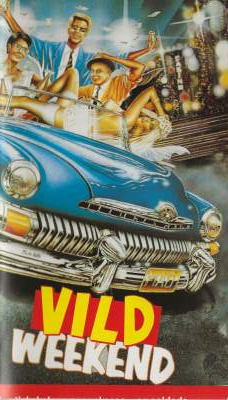 Vild Weekend VHS Polygram 1987